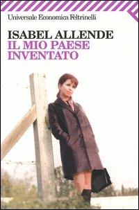 Il mio paese inventato - Isabel Allende - copertina