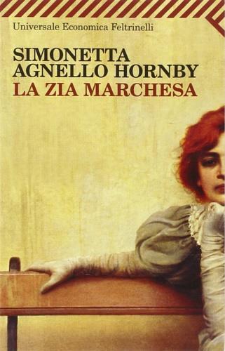 La zia marchesa - Simonetta Agnello Hornby - 2