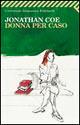 Donna per caso - Jonathan Coe - copertina