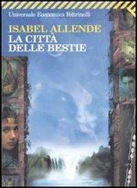 La città delle bestie - Isabel Allende - copertina