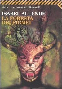 La foresta dei pigmei - Isabel Allende - copertina