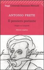 Il pensiero poetante. Saggio su Leopardi