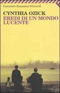 Eredi di un mondo lucente