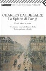 Lo spleen di Parigi. Testo francese a fronte