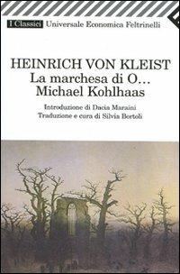La marchesa di O...-Michael Kohlhaas - Heinrich von Kleist - copertina
