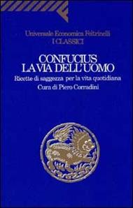 La via dell'uomo. Ricette di saggezza per la vita quotidiana