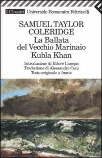 La ballata del vecchio marinaio-Kubla Khan. Testo originale a fronte - Samuel Taylor Coleridge - copertina