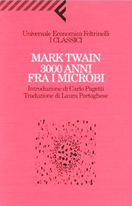 3000 anni fra i microbi - Mark Twain - copertina