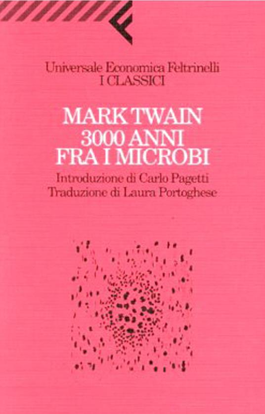 3000 anni fra i microbi - Mark Twain - copertina