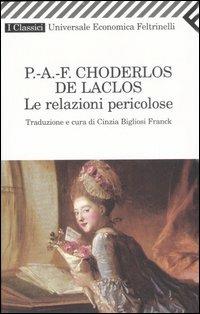Le relazioni pericolose - Pierre Choderlos de Laclos - copertina