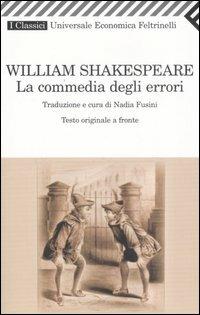 La commedia degli errori. Testo inglese a fronte - William Shakespeare - copertina