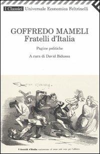 Fratelli d'Italia. Pagine politiche - Goffredo Mameli - copertina