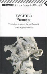 Prometeo. Testo greco a fronte - Eschilo - copertina