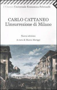 L' insurrezione di Milano (Dell'insurrezione di Milano nel 1848 e della successiva guerra. Memorie) - Carlo Cattaneo - copertina