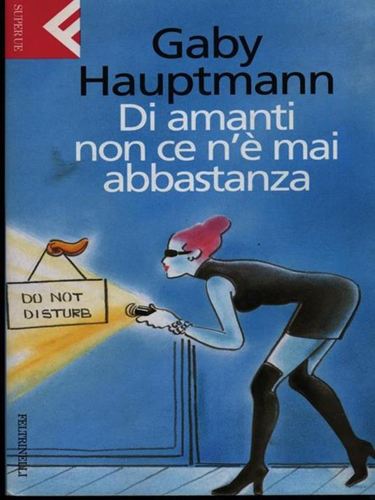 Di amanti non ce n'è mai abbastanza - Gaby Hauptmann - 2