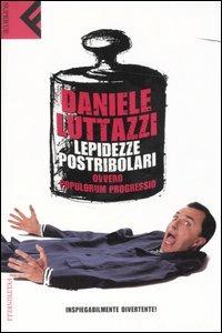 Lepidezze postribolari ovvero Populorum progressio - Daniele Luttazzi - copertina