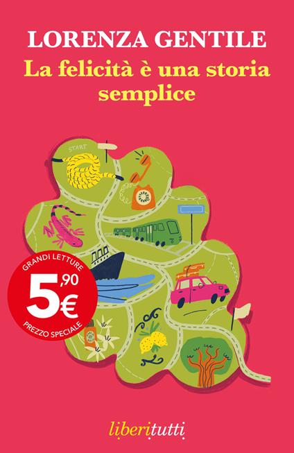 La felicità è una storia semplice - Lorenza Gentile - copertina