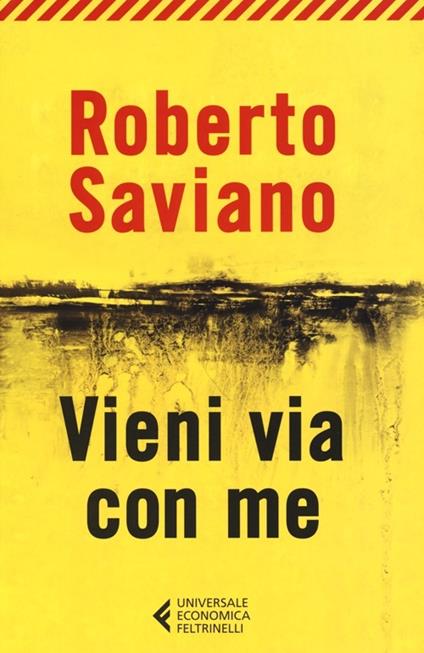 Vieni via con me - Roberto Saviano - copertina