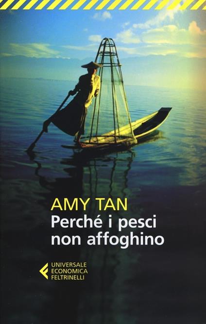 Perché i pesci non affoghino - Amy Tan - copertina