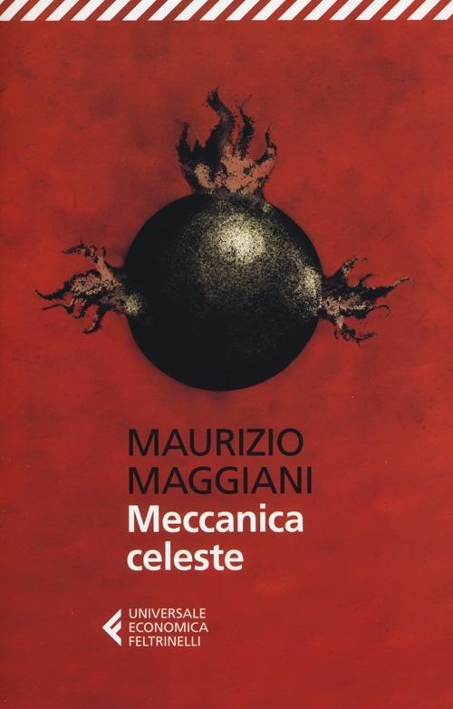 Meccanica celeste - Maurizio Maggiani - copertina