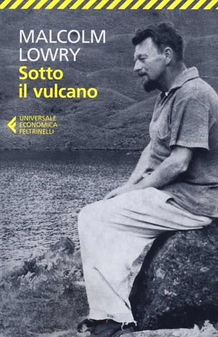 Sotto il vulcano - Malcolm Lowry - copertina