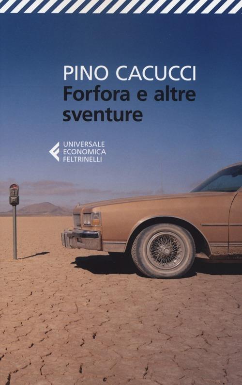 Forfora e altre sventure - Pino Cacucci - copertina