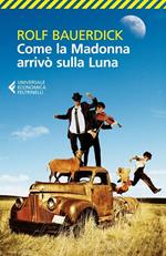 Come la Madonna arrivò sulla luna