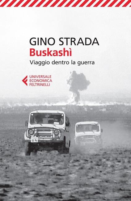 Buskashì. Viaggio dentro la guerra - Gino Strada - copertina