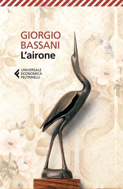 L'airone - Giorgio Bassani - copertina
