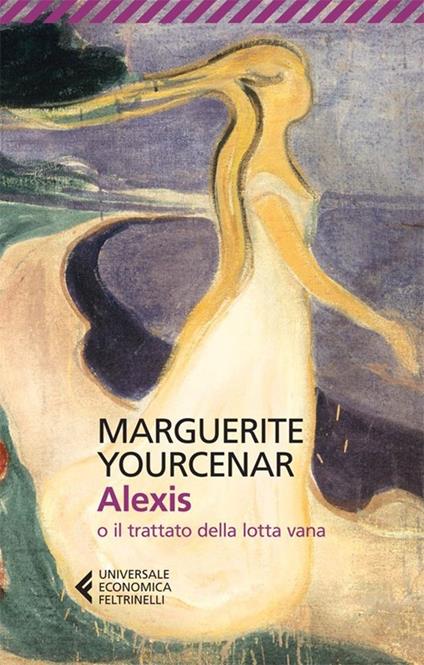 Alexis o il trattato della lotta vana - Marguerite Yourcenar - copertina