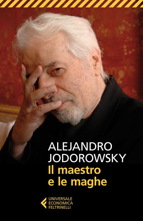 Il maestro e le maghe - Alejandro Jodorowsky - copertina