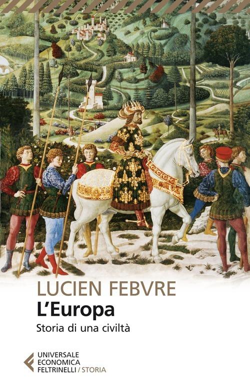L'Europa. Storia di una civiltà - Lucien Febvre - copertina