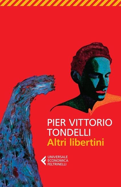 Altri libertini - Pier Vittorio Tondelli - copertina