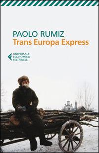 Trans Europa Express - Paolo Rumiz - copertina