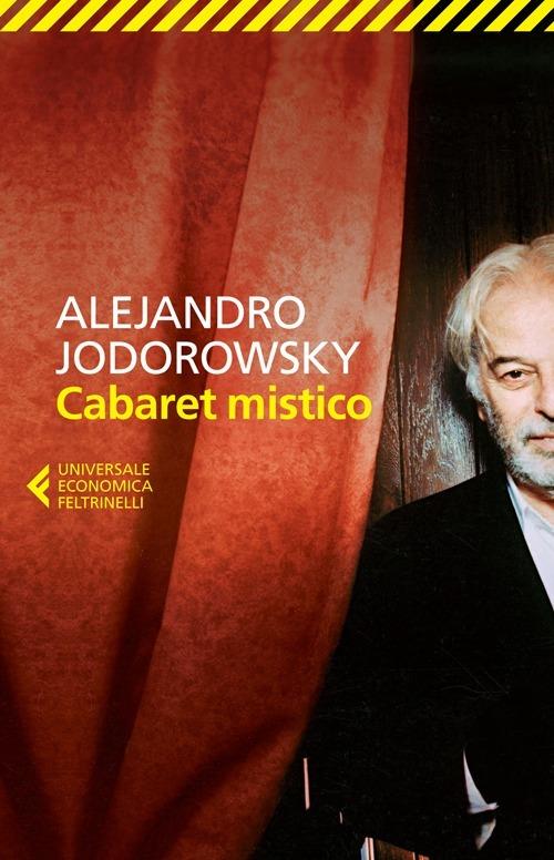 Cabaret mistico - Alejandro Jodorowsky - copertina