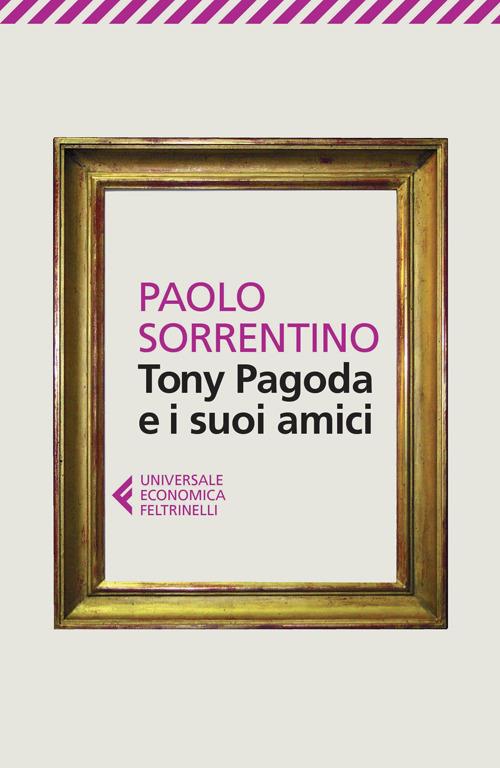 Tony Pagoda e i suoi amici - Paolo Sorrentino - copertina