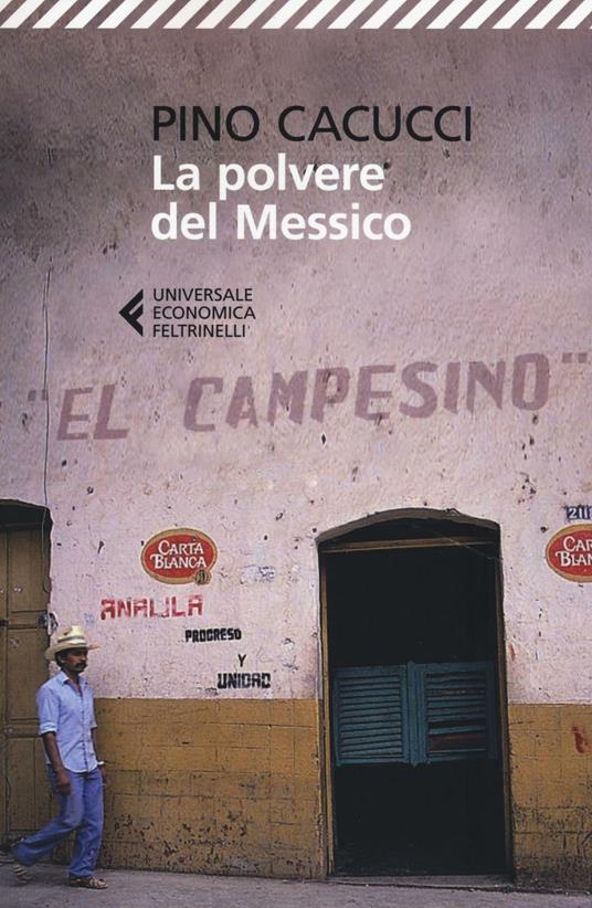 La polvere del Messico - Pino Cacucci - copertina