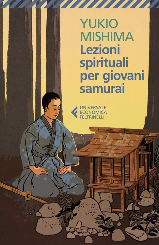 Lezioni spirituali per giovani samurai e altri scritti - Yukio Mishima - copertina