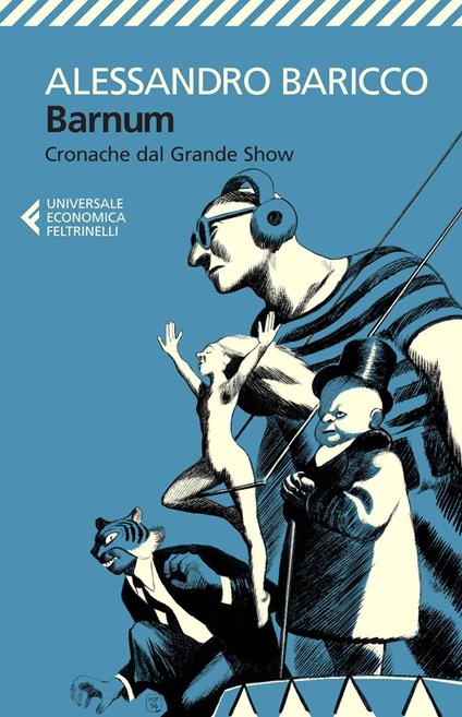 Barnum. Cronache dal grande show - Alessandro Baricco - copertina