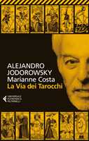 Libro La via dei tarocchi Alejandro Jodorowsky Marianne Costa