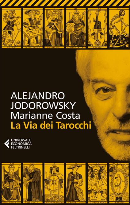La via dei tarocchi - Alejandro Jodorowsky,Marianne Costa - copertina