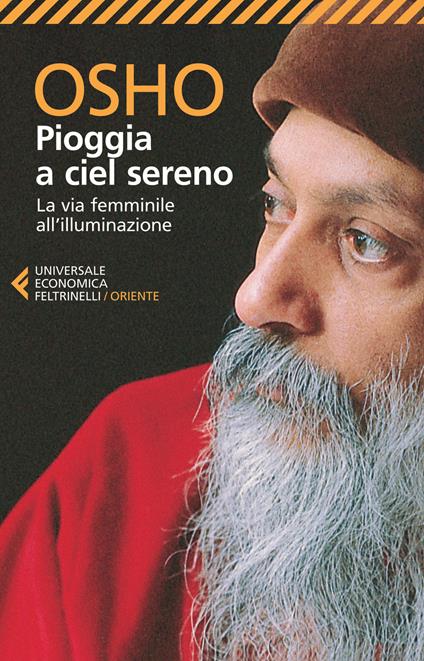 Pioggia a ciel sereno. La via femminile all'illuminazione - Osho - copertina