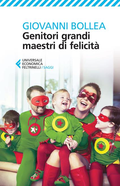 Genitori grandi maestri di felicità - Giovanni Bollea - copertina