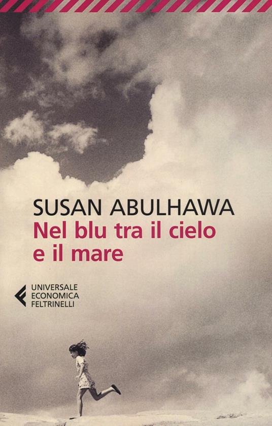 Nel blu tra il cielo e il mare - Susan Abulhawa - copertina