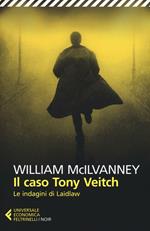 Il caso Tony Veitch. Le indagini di Laidlaw