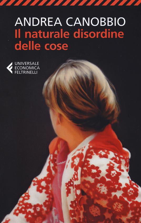 Il naturale disordine delle cose - Andrea Canobbio - copertina