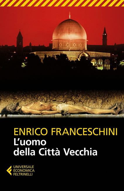 L'uomo della Città Vecchia - Enrico Franceschini - copertina