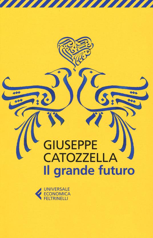 Il grande futuro - Giuseppe Catozzella - copertina