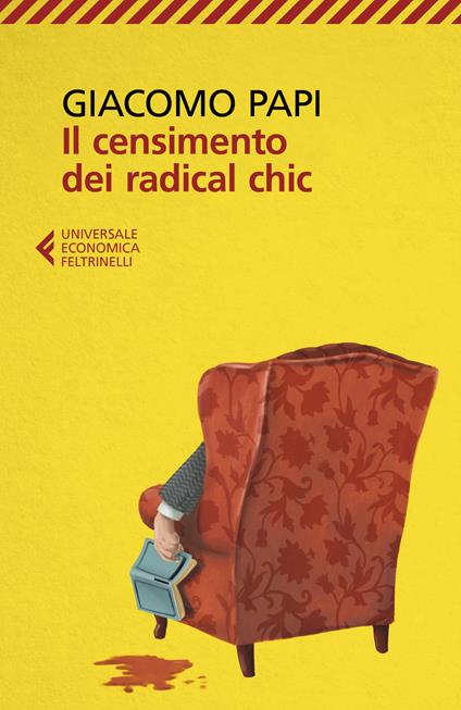 Il censimento dei radical chic - Giacomo Papi - copertina