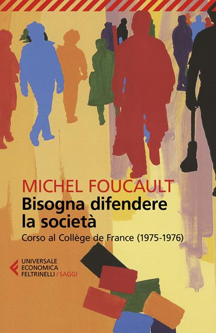 Bisogna difendere la società - Michel Foucault - copertina